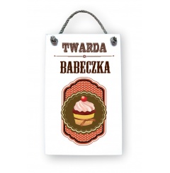Tabliczka 06 -  Twarda babeczka - TC/06/662
