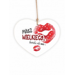 Zawieszka Serce 03 - Masz wielkiego buziaka ode mnie... - S/03/1170