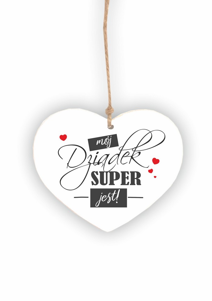 Zawieszka Serce 03 - Mój dziadek super jest! - S/03/1289