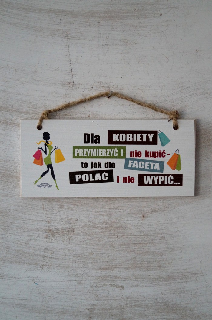 Tabliczka 02 - Dla kobiety przymierzyć i nie kupić... - TC/02/466