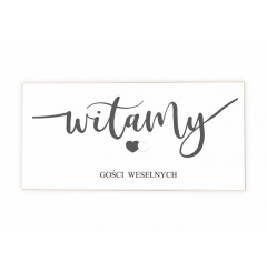 Tabliczka 08 - Witamy Gości weselnych - TC/08/1182